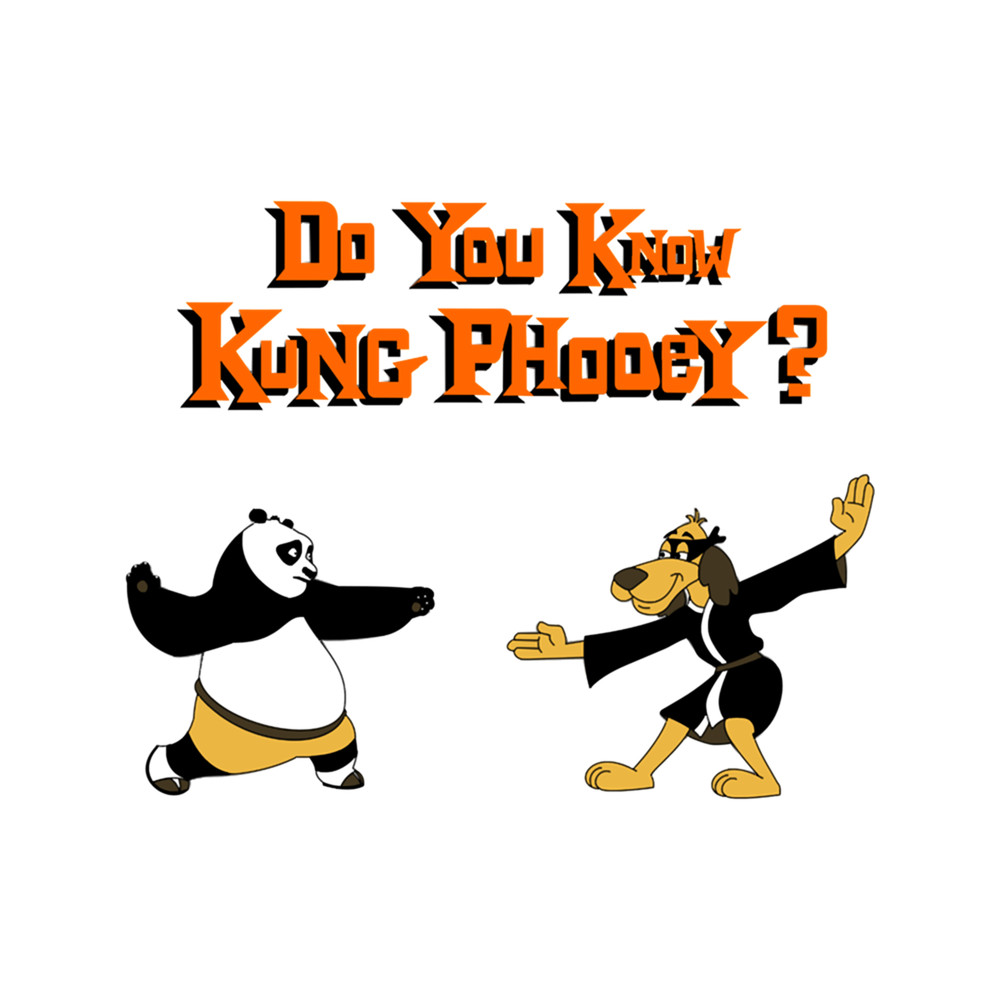 Team Boys Girls Do You Know Kung Phooey Who Loves  .png