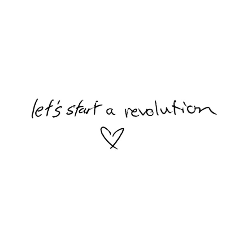 Let's start a revolution - Edvin Ryding handwriting  .png