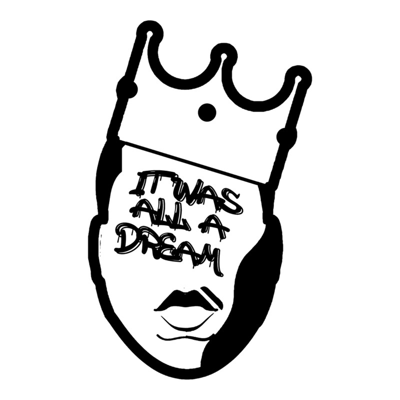 It Was All A Dream .png