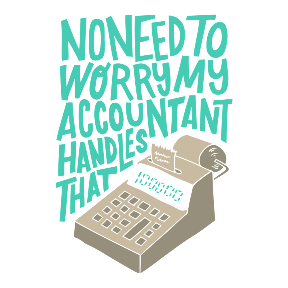 My Accountant Handles That .png