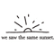 The Outsiders - We saw the same sunset .png