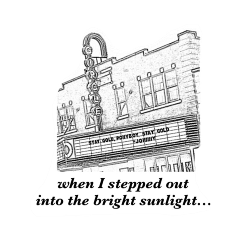 The Outsiders- When I stepped out into the bright sunlight... .png