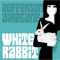 Jefferson Airplane's White Rabbit (Grace Slick) .png
