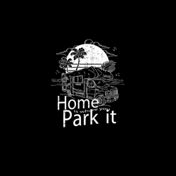 home is where you park it sleeveless top
