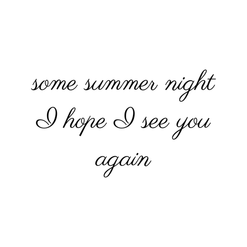 Some Summer Night Dermot Kennedy Quote .png
