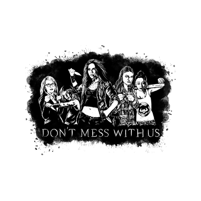 Don't mess with the Ladies .png