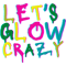 Lets Glow crazy (4).png