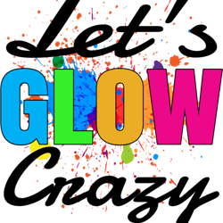 lets glow crazy glow party