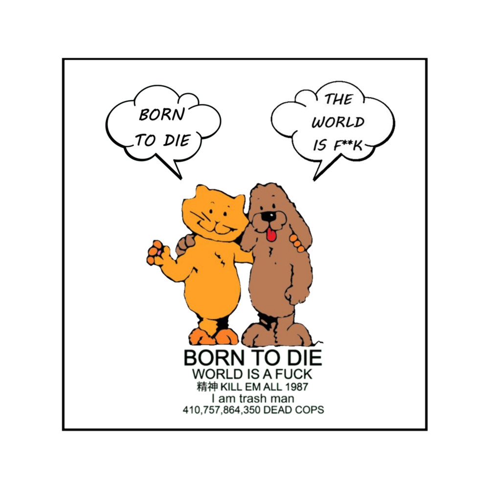 Comic Design Of Born To Die World Is Fuck With Cat And Dog .png