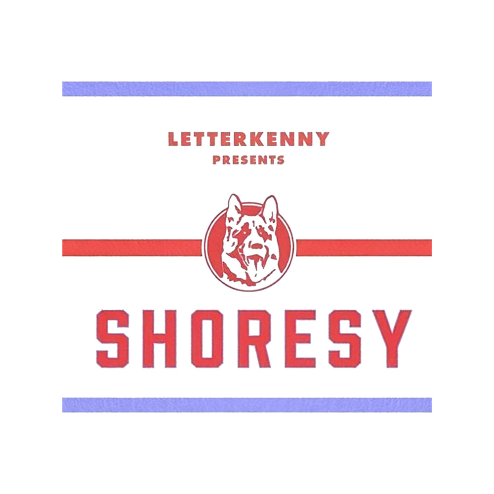 Shoresy a Shoresy a Shoresy .png