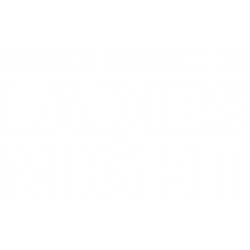 every night is ladies night 1