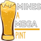 Mines A Mega Pint .png