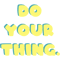 Yourthing .png