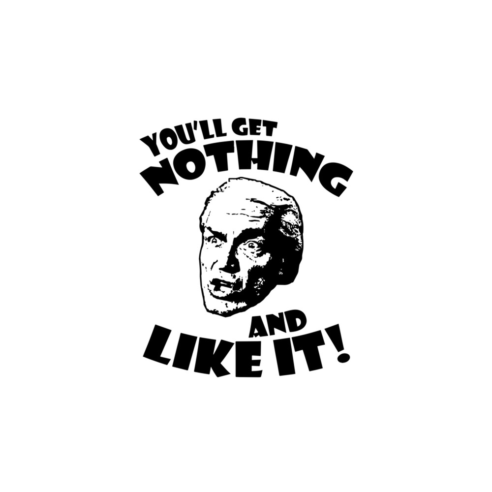 Caddyshack - You'll Get Nothing And Like It! Graphic .png