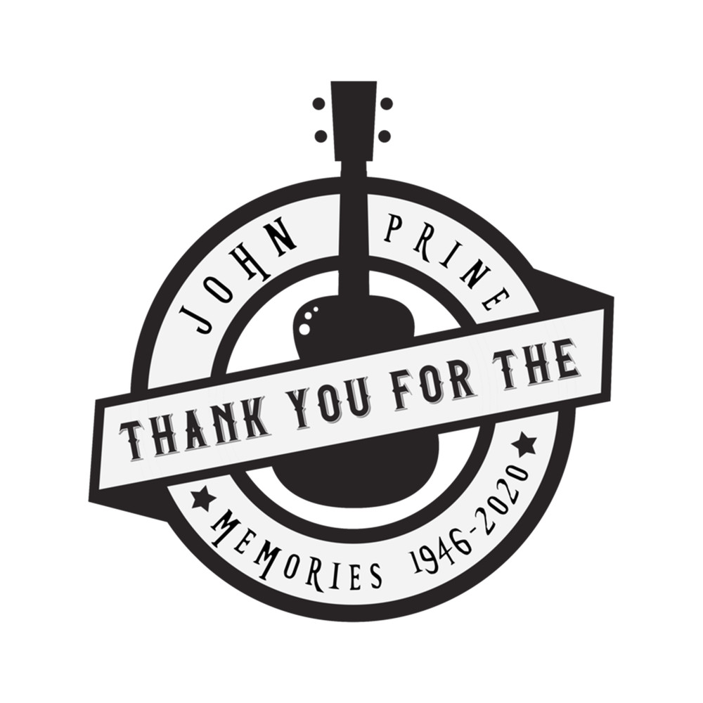 John Prine thank you for the memories .png