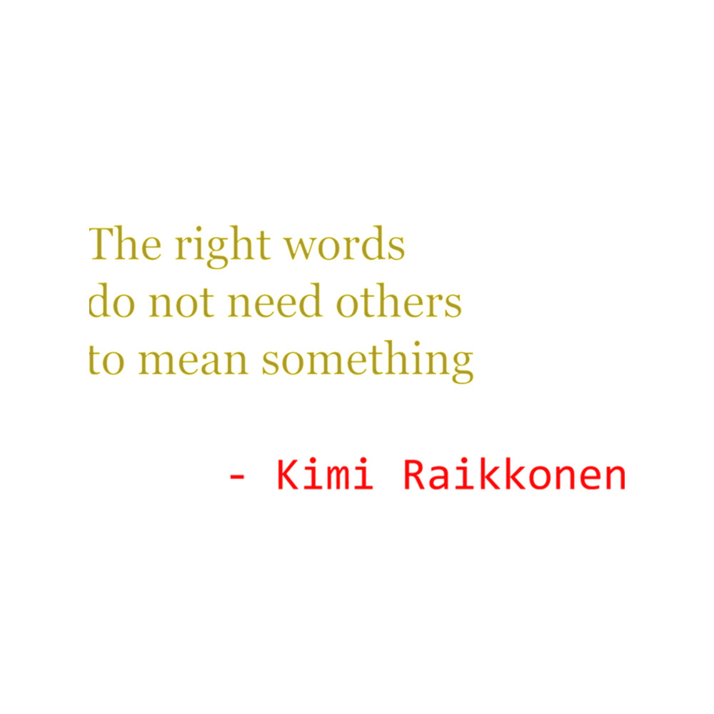 Words Haiku by Kimi Raikkonen F1 Raikkonen F1 raikkonen Phonecase F1 raikkonen gift .png