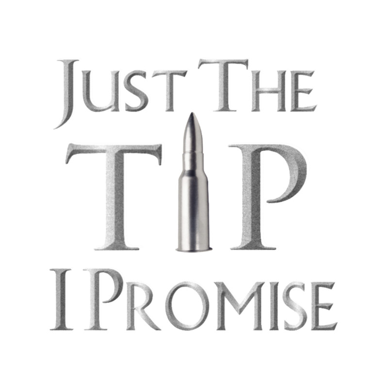 Just The Tip I Promise .png
