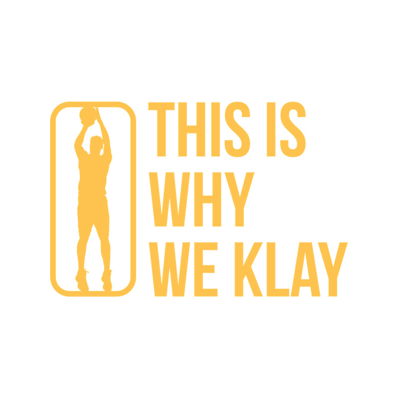 This Is Why We Klay Funny Gift Fan Art Support .png