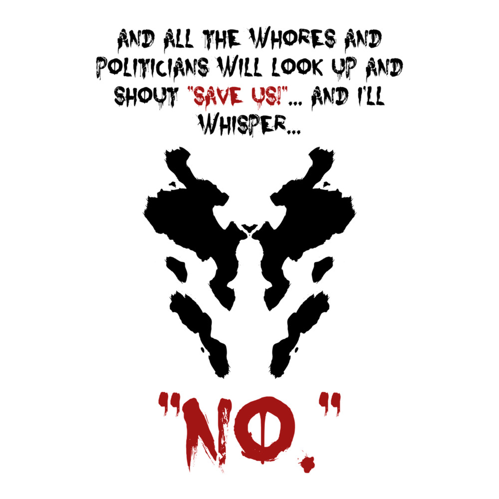 Quote Rorschach Watchmen .png