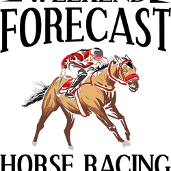 funny horse racing gift for men women weekend forecast,png, png for shirt, png files for sublimation, digital download