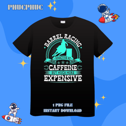 barrel racing like caffeine cowgirl rodeo horse barrel racerpng, png for shirt, png files for sublimation, digital downl