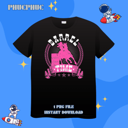 barrel racing time cowgirl rodeo horse barrel racerpng, png for shirt, png files for sublimation, digital download, prin