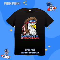 Merica Eagle Mullet 4th of July Men Women American Flag USAPng, Png For Shirt, Png Files For Sublimation, Digital Downlo