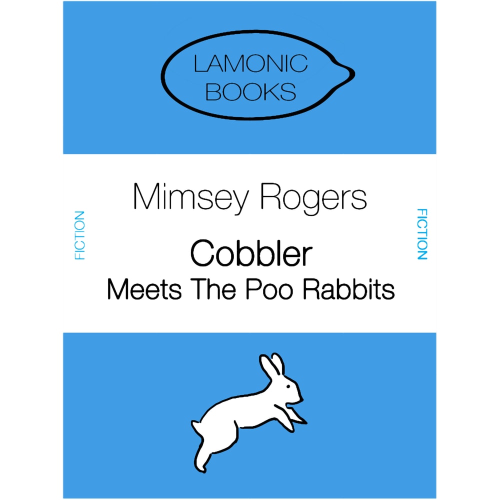 Cobbler meets the poo rabbits by Mimsey Rogers.png