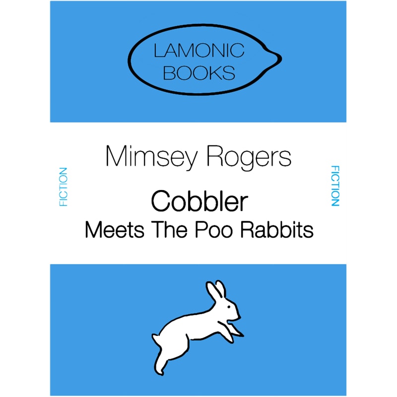 Cobbler meets the poo rabbits by Mimsey Rogers.png