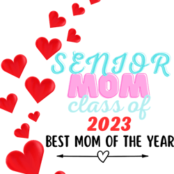 senior mom class of 2023 best mom of the year