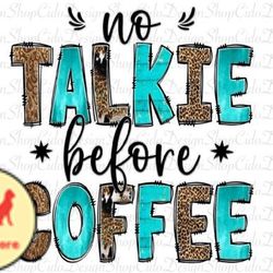 no coffee no talkee retro tshirt design design 60