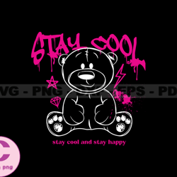 Stay Cool Teddy Bear Stretwear, Teddy Bear Tshirt Design, Streetwear Teddy Bear PNG, Urban, DTG, DTF 73