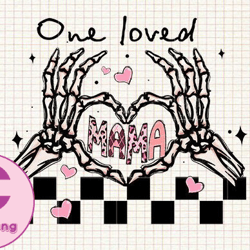 One Loved Mama PNGmama Valentine 58