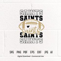 saint football svg, saint, saints, football svg, png, sublimation, football clipart, cricut svg, clipart, digital downlo