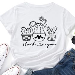 stuck on you svg,valentines day svg, women's cactus quote,funny girl saying,valentines day shirt svg,cactus svg,cricut,s