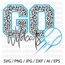 go wildcats baseball svg wildcats svg go leopard wildcats svg wildcats mascot svg wildcats mom svg wildcats pride so1342