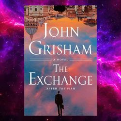The Exchange: After The Firm (The Firm Series ) by John Grisham (Author)