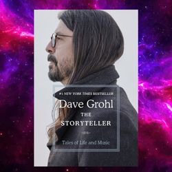 The Storyteller: Tales of Life and Music by Dave Grohl (Author)