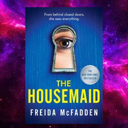 THE HOUSEMAID  AN ABSOLUTELY ADDICTIVE PSYCHOLOGICAL THRILLER WITH A JAW DROPPING TWIST by Freida McFadden (Author)