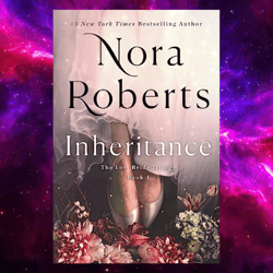Inheritance: The Lost Bride Trilogy, Book 1 by Nora Roberts (Author, Narrator)