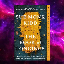 The Book of Longings: A Novel by Sue Monk Kidd (Author)