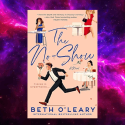 The No-Show by Beth O'Leary (Author)