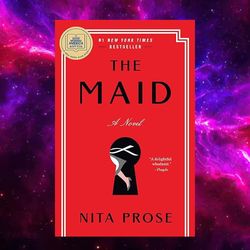 The Maid: A Novel (molly The Maid) By Nita Prose (author)