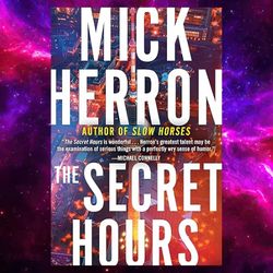 The Secret Hours by Mick Herron (Author)