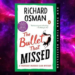 The Bullet That Missed: A Thursday Murder Club Mystery by Richard Osman (Author)