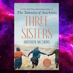 Three Sisters Paperback – September 6, 2022 by Heather Morris (Author)