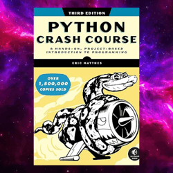Python Crash Course, 3rd Edition: A Hands-On, Project-Based Introduction to Programming 3rd Edition