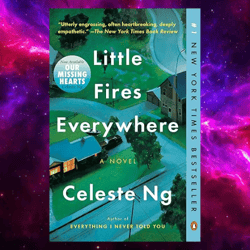 Little Fires Everywhere: A Novel by Celeste Ng (Author)