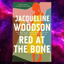 Red at the Bone: A Novel by Jacqueline Woodson (Author)