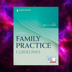 Family Practice Guidelines by Jill C. Cash